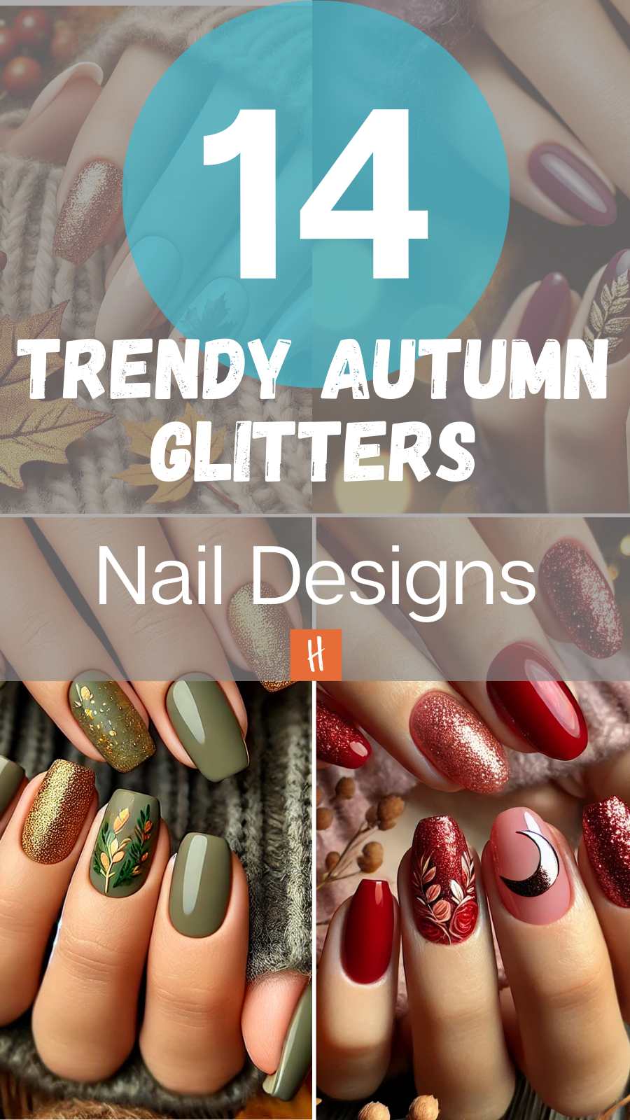 14 Trendy Autumn Glitter Nail Designs You’ll Love