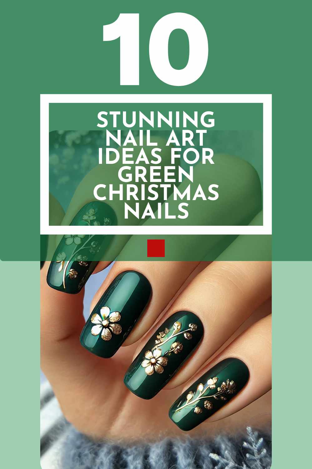 10 Festive Nail Art Designs for Green Christmas Vibes