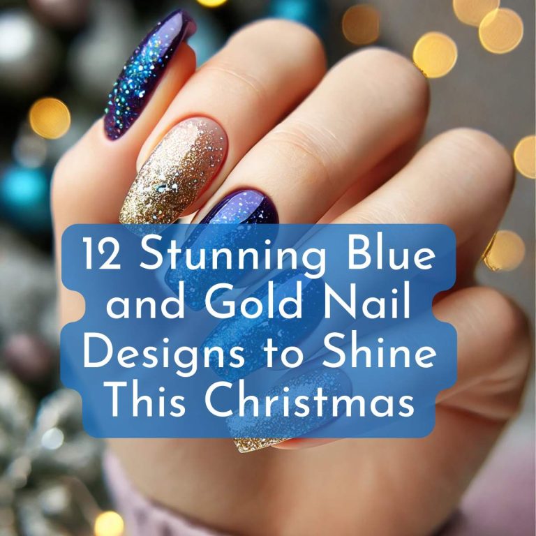 12 Stunning Blue and Gold Nail Designs to Shine This Christmas