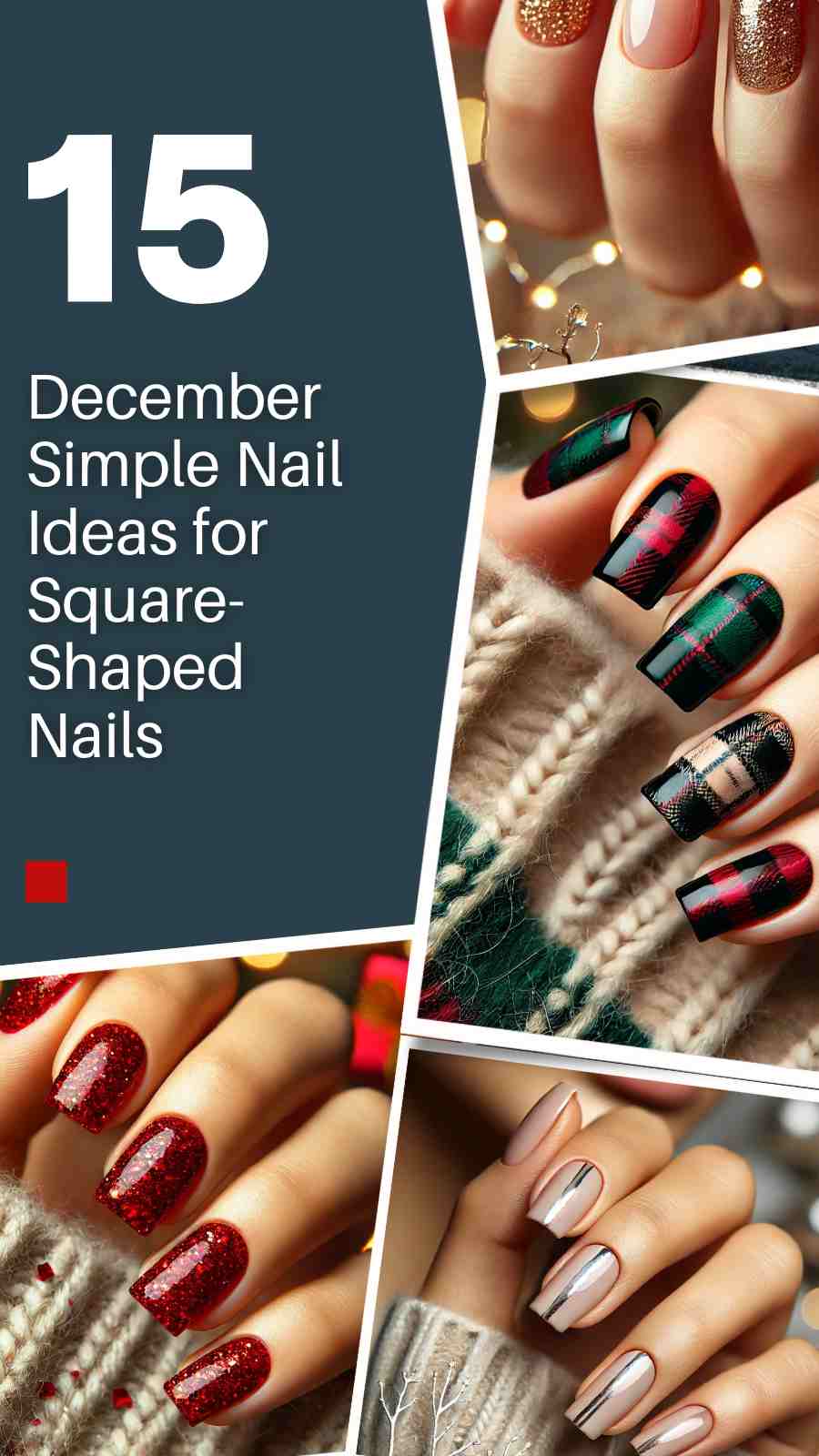 15 Effortless December Nail Ideas for Square-Shaped Nails