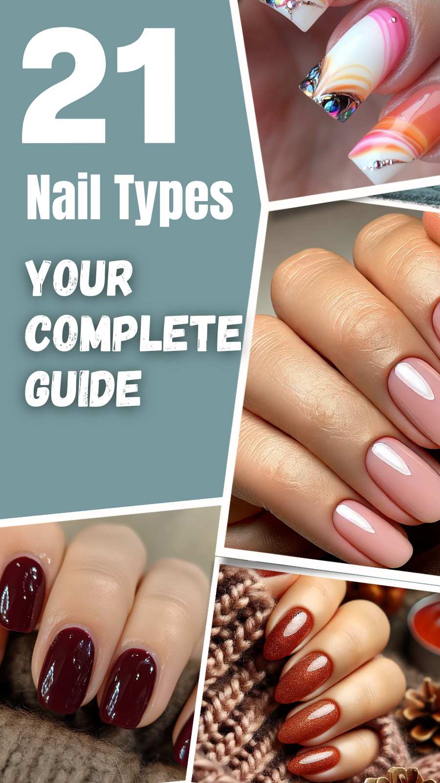 Nail Types 101 - Which Look is Right for You