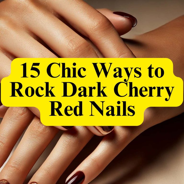 15 Chic Ways to Rock Dark Cherry Red Nails