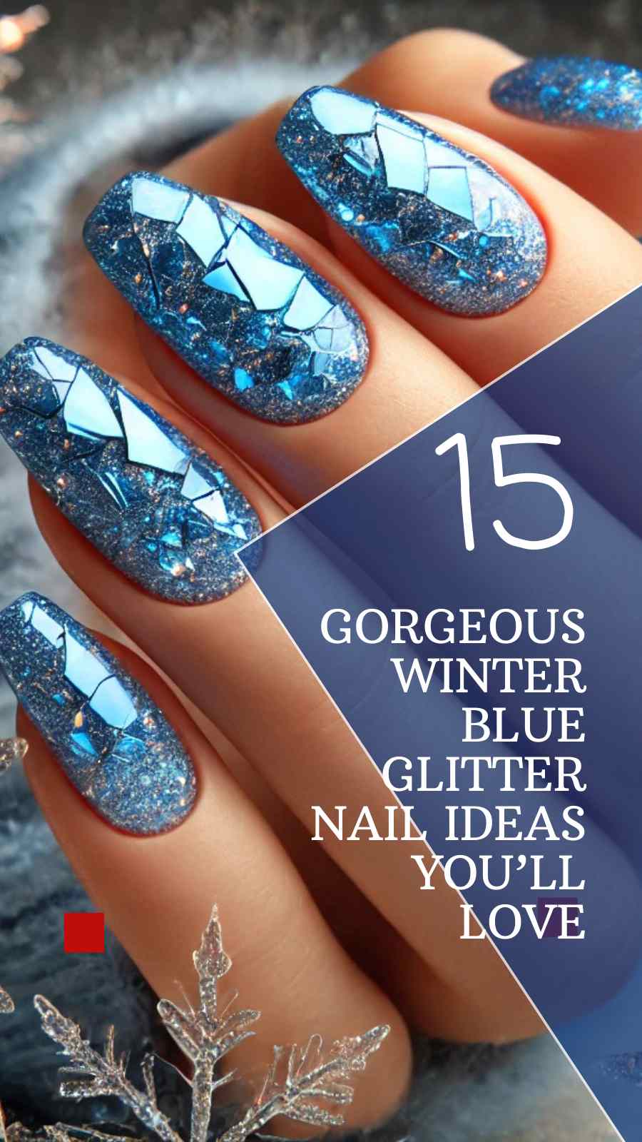 15 Trendy Winter Blue Glitter Nails You Have to Try