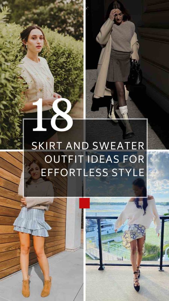 18 Skirt and Sweater Outfit Ideas for Any Occasion