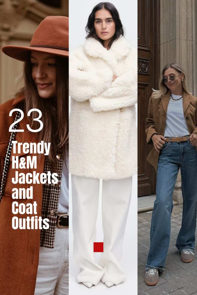 23 Stylish H&M Jackets and Coat Outfits