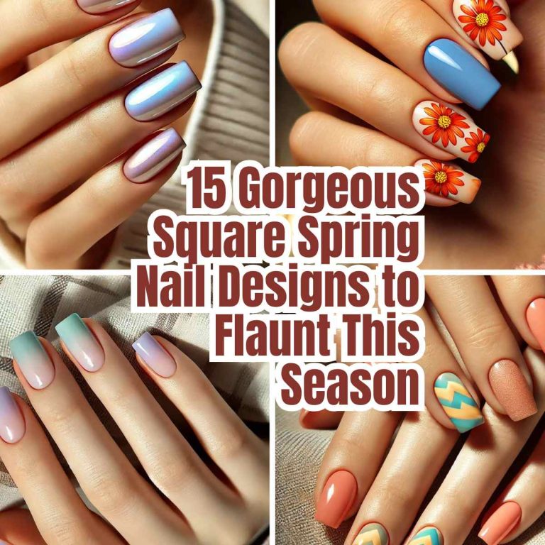 15 Gorgeous Square Spring Nail Designs to Flaunt This Season