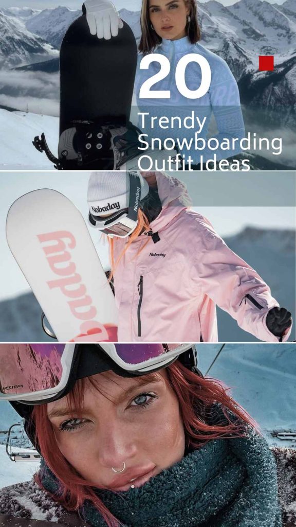 20 Chic Snowboarding Outfit Ideas to Try This Year