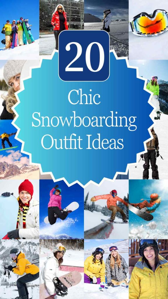 20 Stylish Snowboarding Outfit Ideas to Try Now