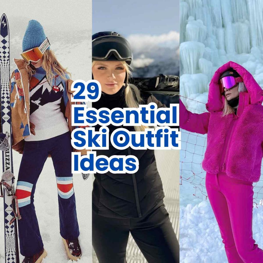 29 Essential Ski Outfit Ideas