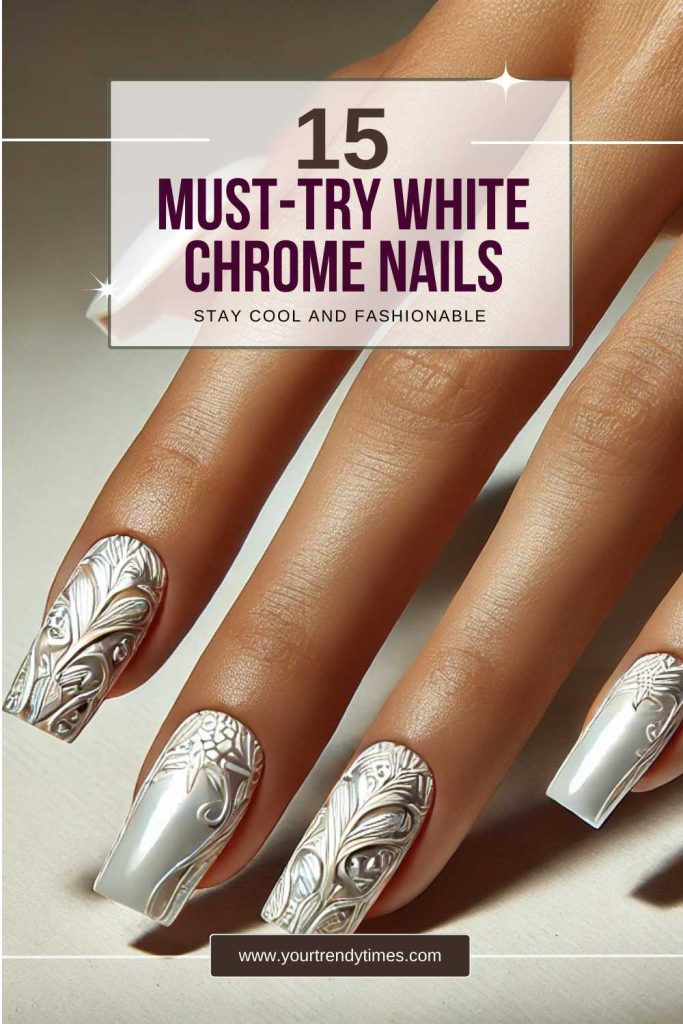 15 White Chrome Nails That Will Make Your Manicure Shine