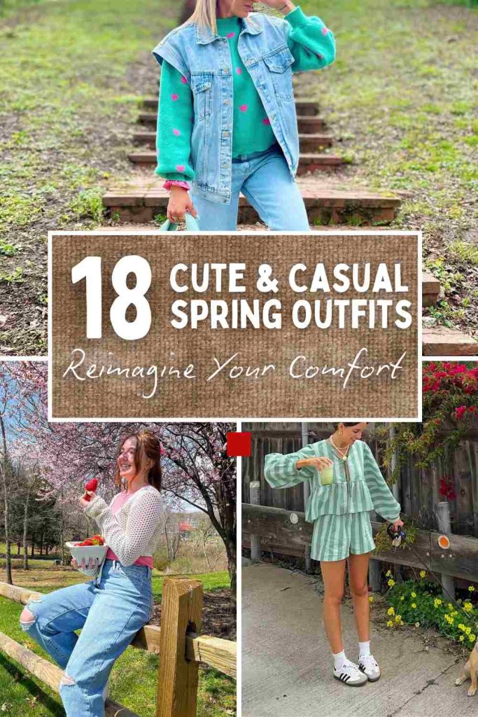 18 Must-Have Casual Spring Outfits for Effortless Style